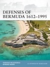  - Defenses of Bermuda 1612–1995
