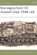  - Sturmgeschütz III Assault Gun 1940–42