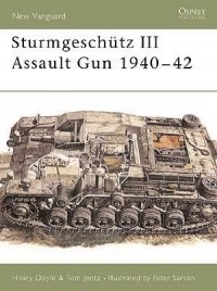  - Sturmgeschütz III Assault Gun 1940–42