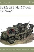 Bruce Culver - SdKfz 251 Half-Track 1939–45