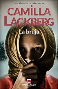 Camilla Läckberg - La Bruja