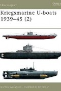 Гордон Уильямсон - Kriegsmarine U-boats 1939–45 (2)