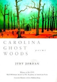 Джуди Джордан - Carolina Ghost Woods