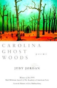 Джуди Джордан - Carolina Ghost Woods