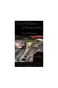 Трой Джоллимор - Tom Thomson in Purgatory