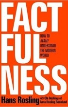  - Factfulness: Ten Reasons We&#039;re Wrong About the World – and Why Things Are Better Than You Think