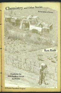 Ron Rash - Chemistry and Other Stories