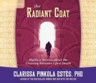 Clarissa Pinkola Estes - The Radiant Coat