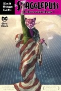  - Exit Stage Left: The Snagglepuss Chronicles