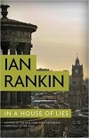 Иэн Рэнкин - In a House of Lies