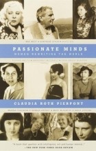 Клаудия Рот Пирпонт - Passionate Minds: Women Rewriting the World