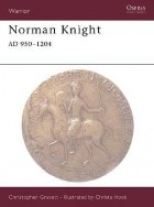 Кристофер Грэветт - Norman Knight AD 950–1204