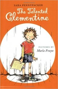 Sara Pennypacker - The Talented Clementine