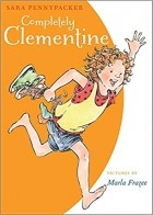 Sara Pennypacker - Completely Clementine