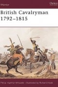Philip Haythornthwaite - British Cavalryman 1792–1815