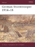 Ian Drury - German Stormtrooper 1914–18