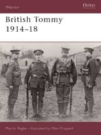 Martin Pegler - British Tommy 1914–18