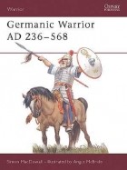 Саймон МакДауэлл - Germanic Warrior AD 236–568
