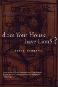 Соня Санчес - Does Your House Have Lions?