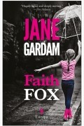 Jane Gardam - Faith Fox