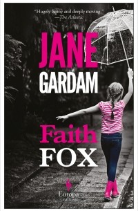 Jane Gardam - Faith Fox