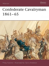 Филип Кэтчер - Confederate Cavalryman 1861–65