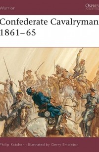 Confederate Cavalryman 1861–65