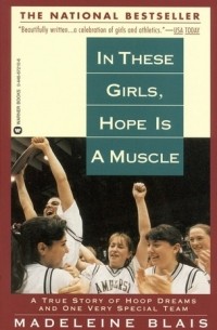 Мадлен Блэйс - In These Girls, Hope is a Muscle