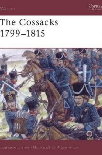 Лоренс Спринг - The Cossacks 1799–1815