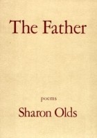 Шерон Олдс - The Father