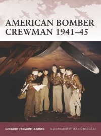 Gregory Fremont-Barnes - American Bomber Crewman 1941–45