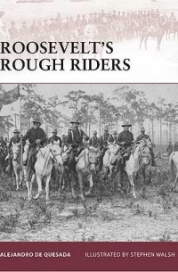 Alejandro de Quesada - Roosevelt’s Rough Riders