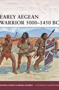  - Early Aegean Warrior 5000–1450 BC