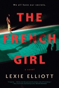 Lexie Elliott - The French Girl