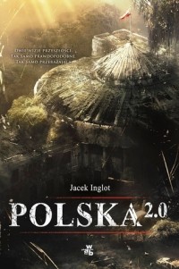 Яцек Инглот - Polska 2.0