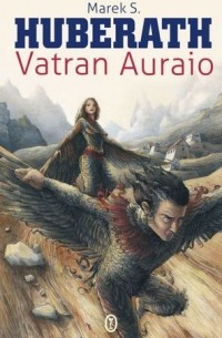 Marek S. Huberath - Vatran Auraio