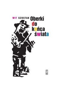 Вит Шостак - Oberki do końca świata