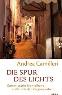 Andrea Camilleri - Die Spur des Lichts