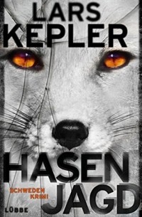 Lars Kepler - Hasenjagd
