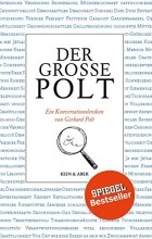 Герхард Полт - Der grosse Polt: Ein Konversationslexikon