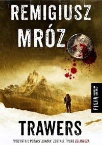 Remigiusz Mróz - Trawers