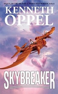 Kenneth Oppel - Skybreaker