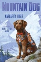 Маргарита Энгл - Mountain Dog