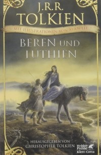 J. R. R. Tolkien - Beren and Lúthien