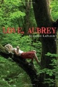 Suzanne LaFleur - Love, Aubrey