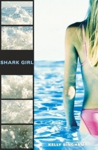Келли Бингам - Shark Girl