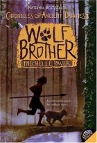 Michelle Paver - Wolf Brother