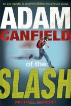 Michael Winerip - Adam Canfield of the Slash