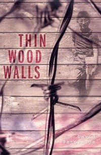 Дэвид Пэтнод - Thin Wood Walls