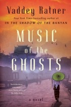 Vaddey Ratner - Music of the Ghosts